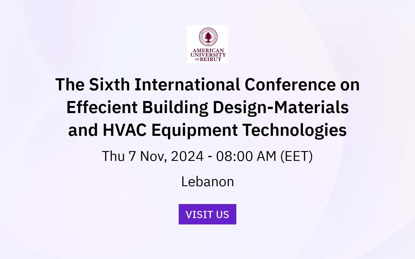 The Sixth International Conference on Effecient Building Design ...